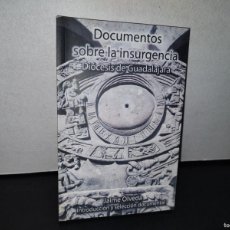 Libros: 75- DOCUMENTOS SOBRE LA INSURGENCIA. DIÓCESIS DE GUADALAJARA - JAIME OLVEDA - 2009