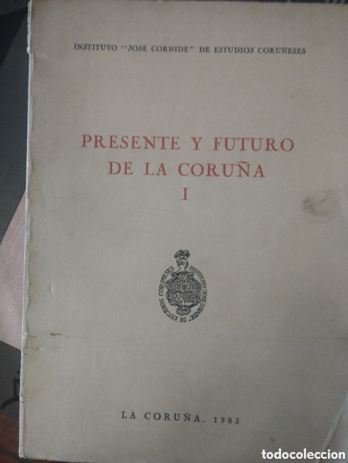 Libros: Presente y futuro de la Coru&ntilde;a tomos 1 y 2 - Foto 2