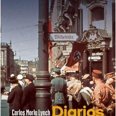 Libros: CARLOS MORLA LYNCH. DIARIOS DE BERLÍN (1939-1940).-PRÓLOGO DE ANDRÉS TRAPIELLO. NUEVO