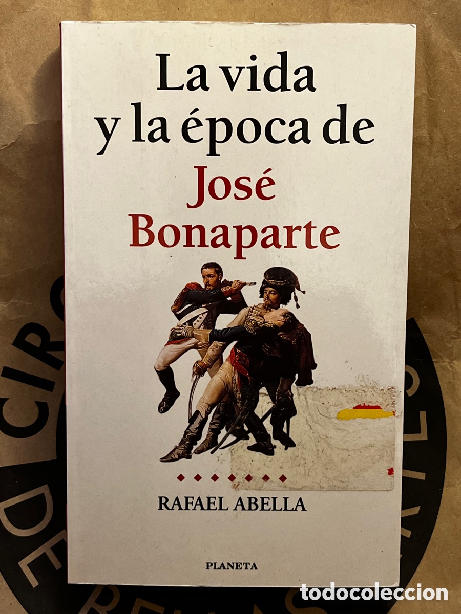 Libros: La vida y la &eacute;poca de Jos&eacute; Bonaparte - Foto 1