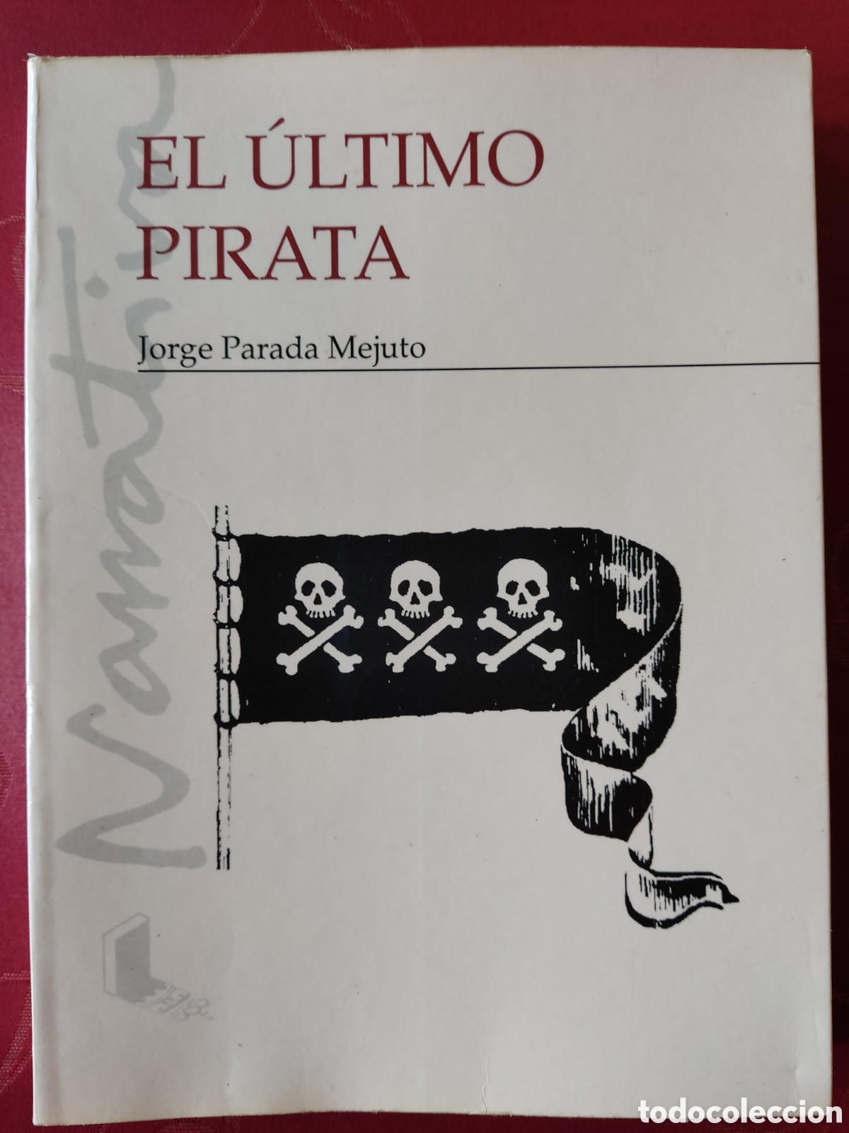 Libros: El &uacute;ltimo pirata primera edici&oacute;n - Foto 1