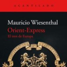 Libros: ORIENT-EXPRESS - WIESENTHAL GONZÁLEZ, MAURICIO