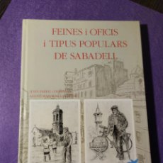 Libros: FEINES I OFICIS I TIPUS POPULARS DE SABADELL