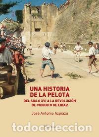Libros: HISTORIA DE LA PELOTA, UNA - Foto 1