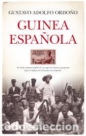 Libros: Guinea espa&ntilde;ola - Gustavo Adolfo Ordo&ntilde;o - Foto 1