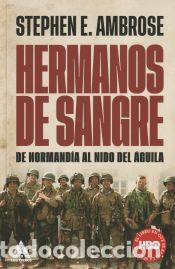 Libros: Hermanos de sangre - Ambrose, Stephen E. - Foto 1