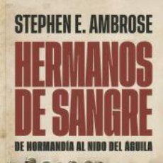 Libros: HERMANOS DE SANGRE - AMBROSE, STEPHEN E.