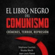 Libros: LIBRO NEGRO DEL COMUNISMO
