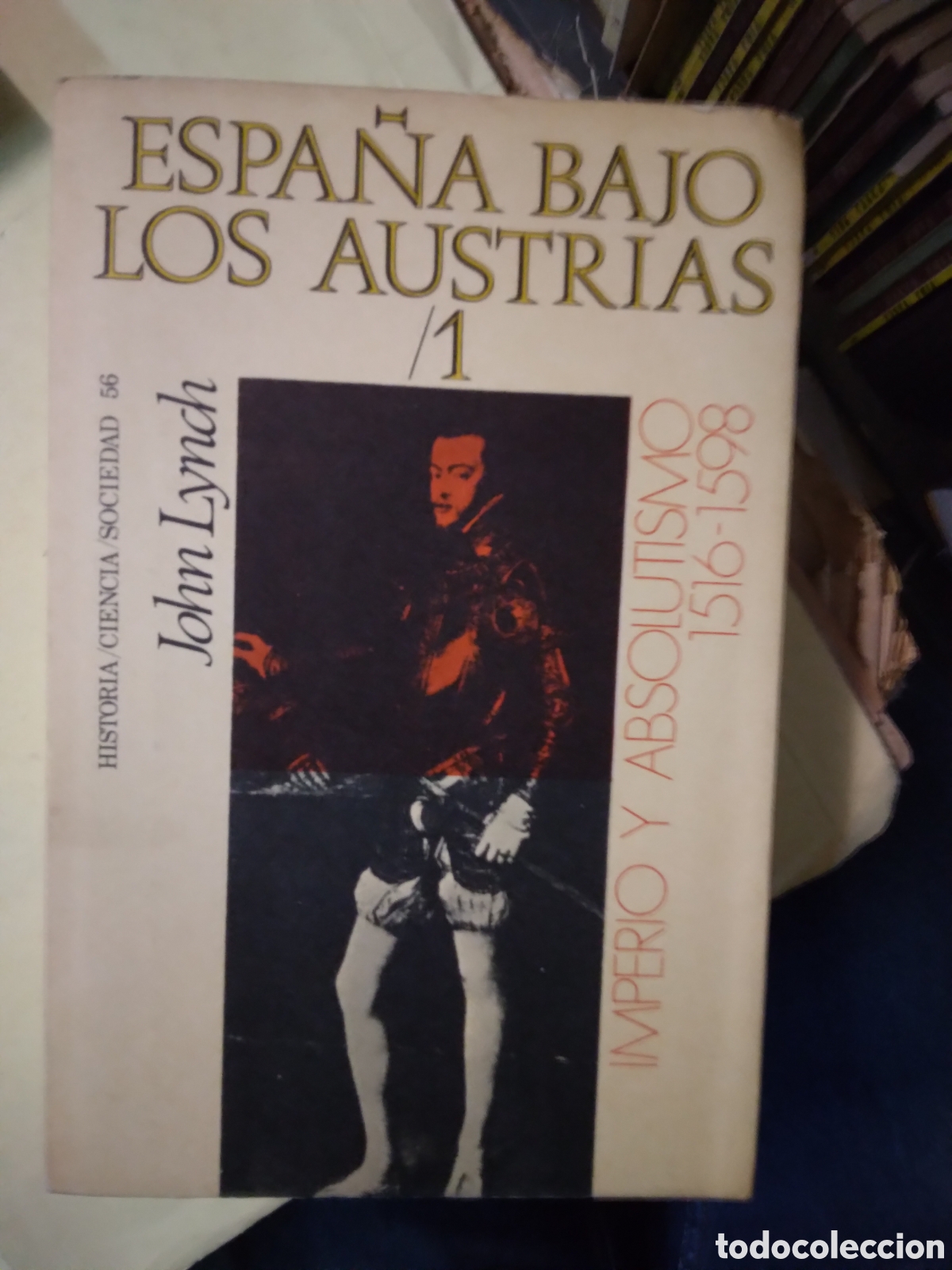 Libros: John Lynch, Espa&ntilde;a.bajo los Austrias,1 - Foto 1