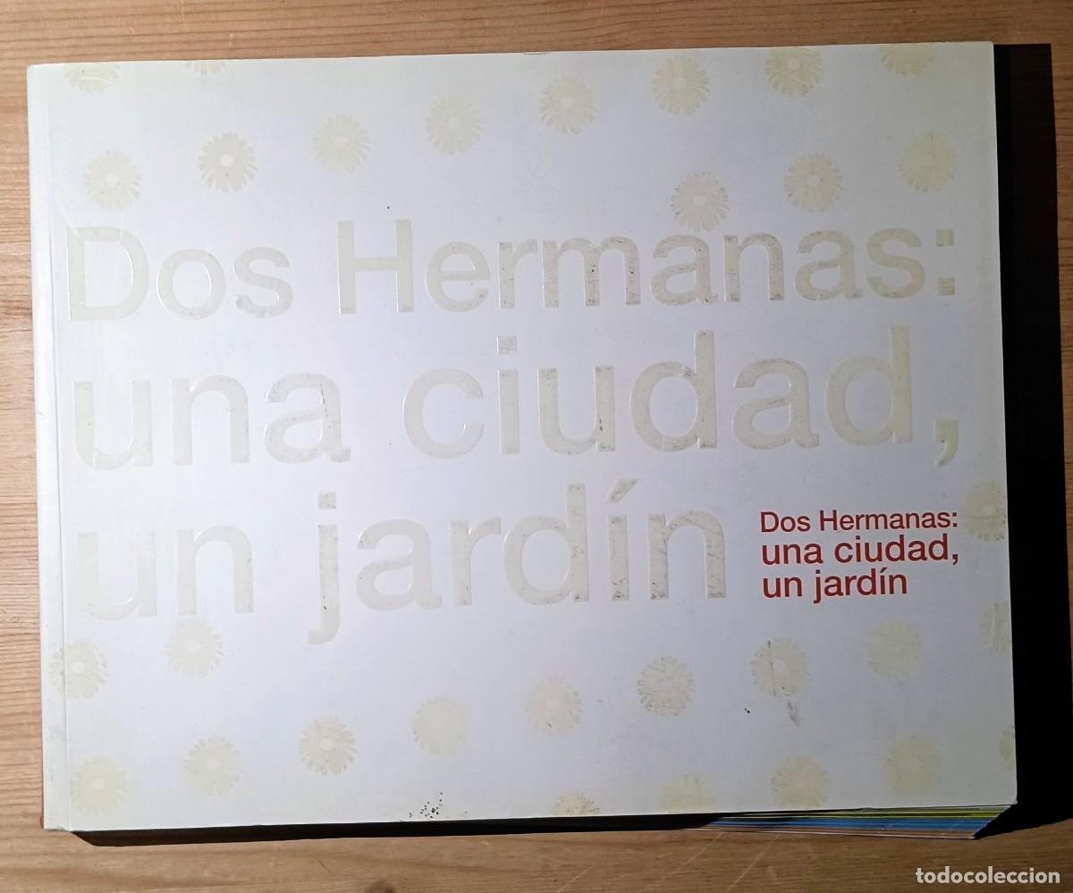 Libros: DOS HERMANAS. UNA CIUDAD, UN JARDIN. - Foto 1