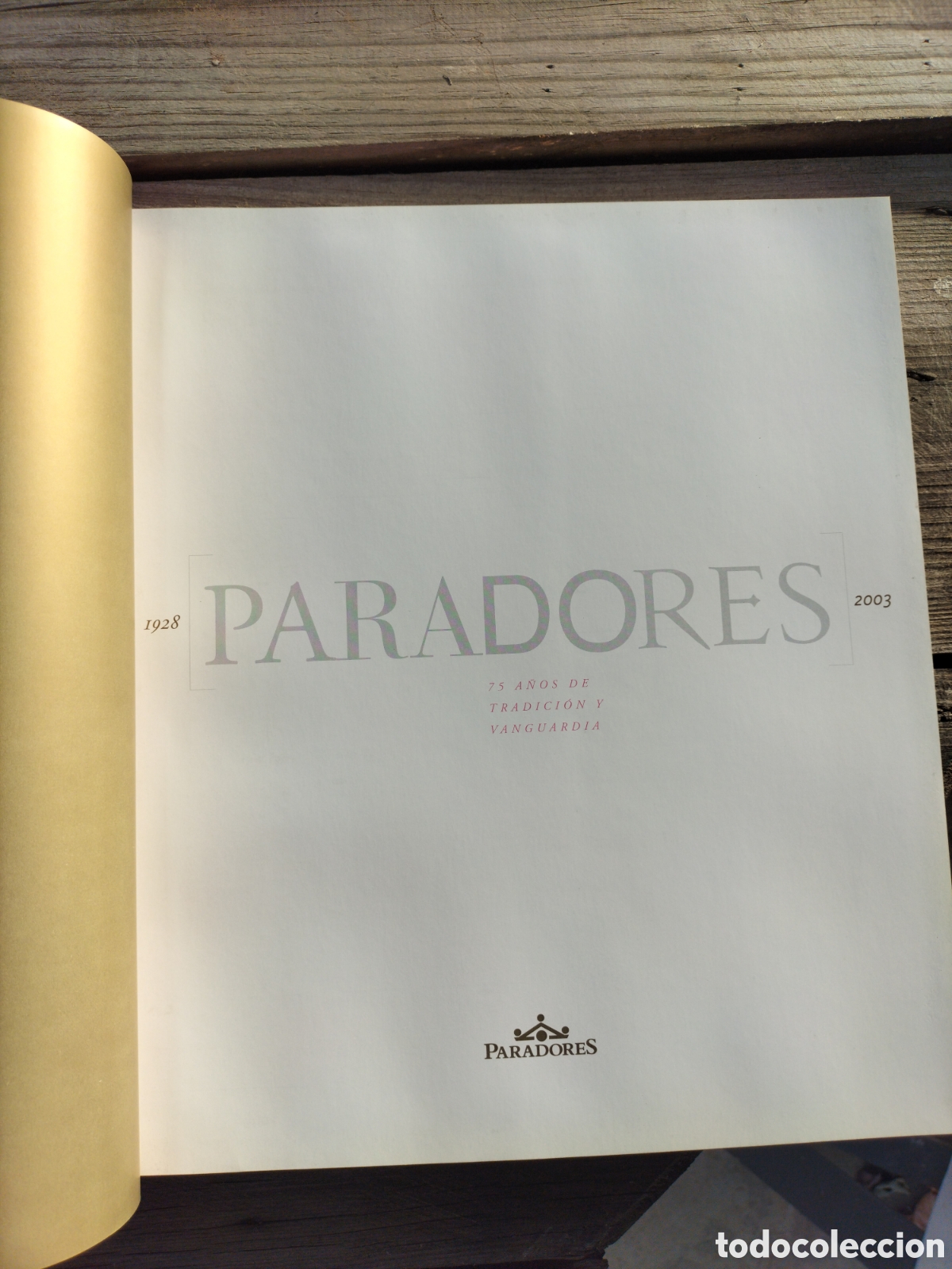 Libros: Libro paradores , 1823 al 2003 , 75 a&ntilde;os - Foto 5