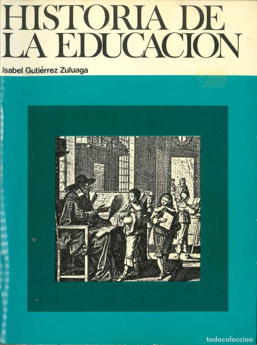 Libros: HISTORIA DE LA EDUCACI&Oacute;N - Foto 1