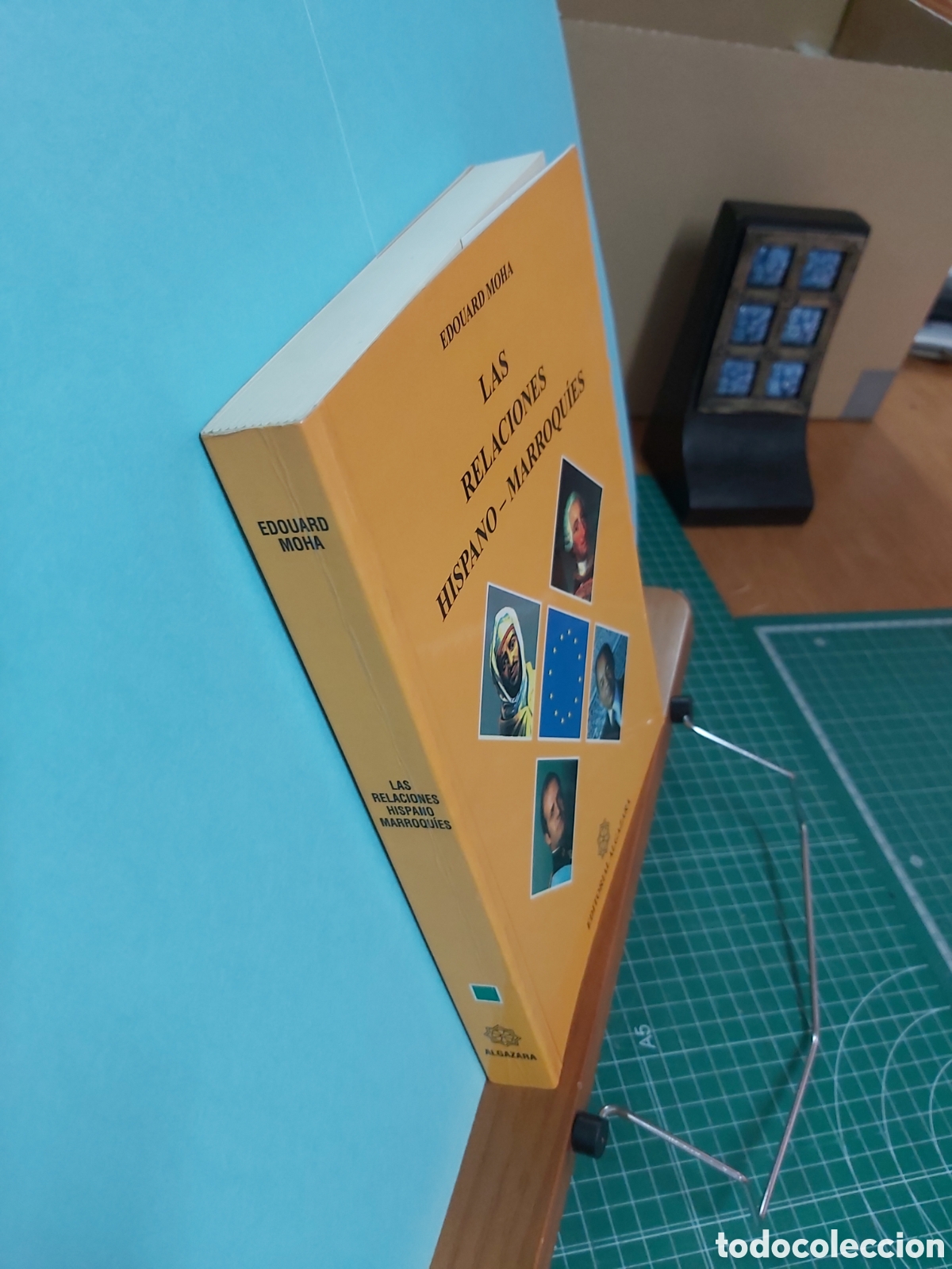 Libros: * LAS RELACIONES HISPANO - MARROQUIES * MOHA, EDOUARD.* ED. ALGAZARA * - Foto 2