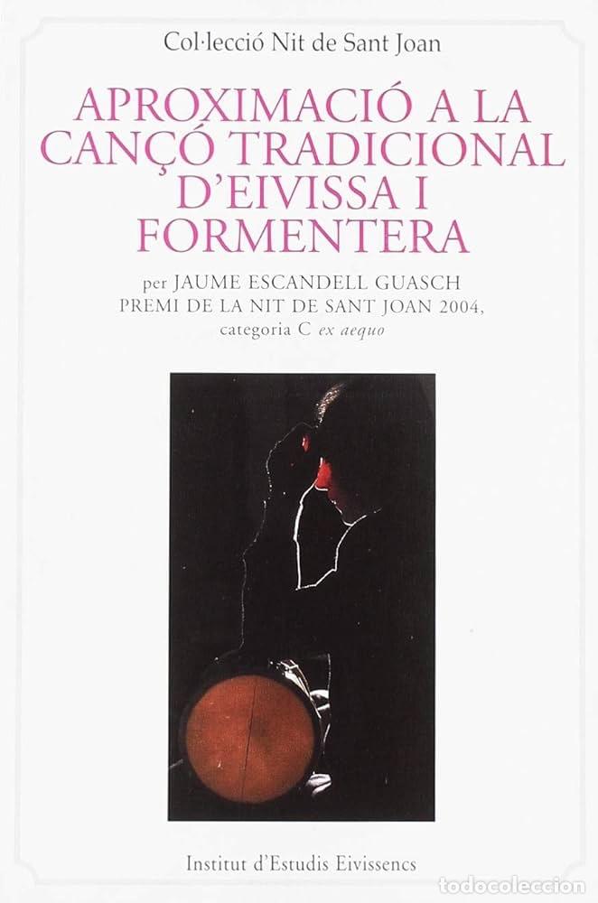 Libros: Aproximaci&oacute; a la can&ccedil;&oacute; tradicional d&rsquo;Eivissa i Formentera - Foto 1