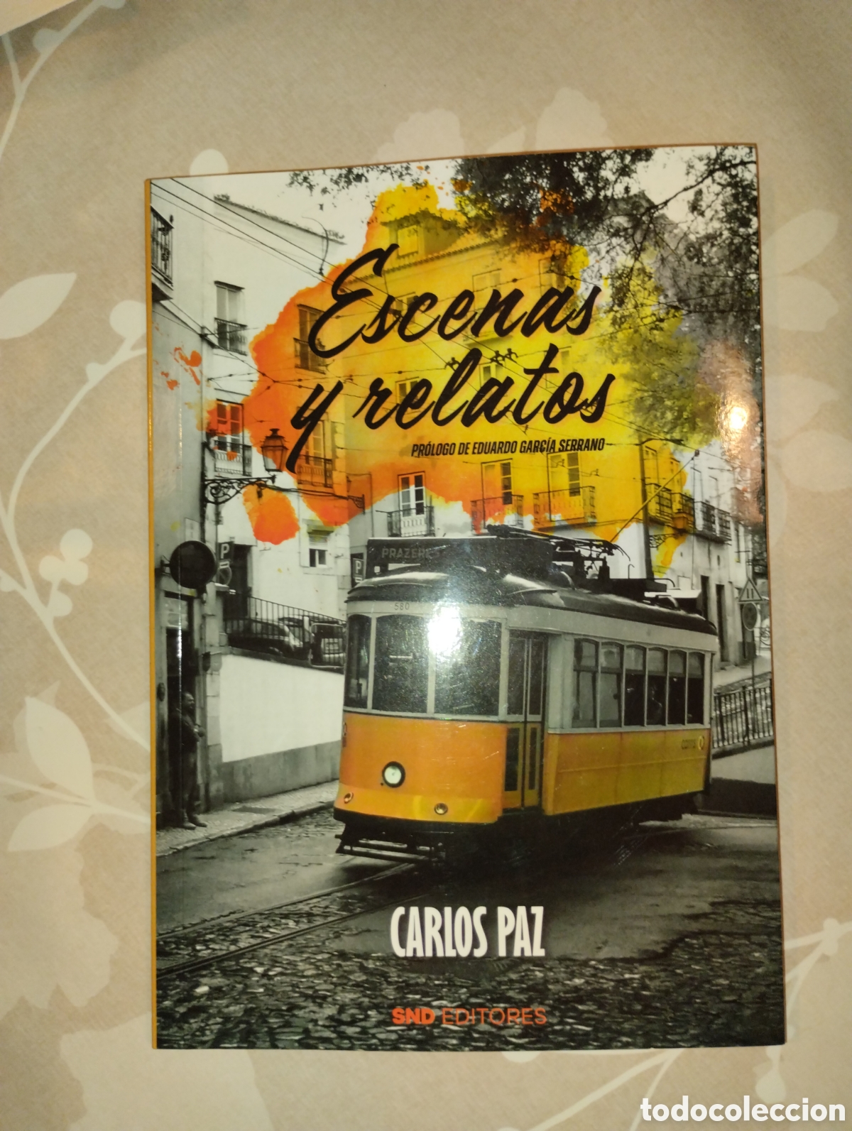 Libros: ESCENAS Y RELATOS, CARLOS PAZ - Foto 1