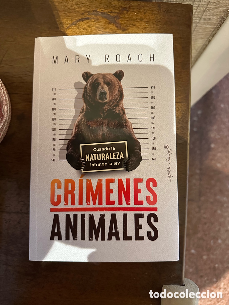 Libros: Cr&iacute;menes animales - Roach, Mary - Foto 1