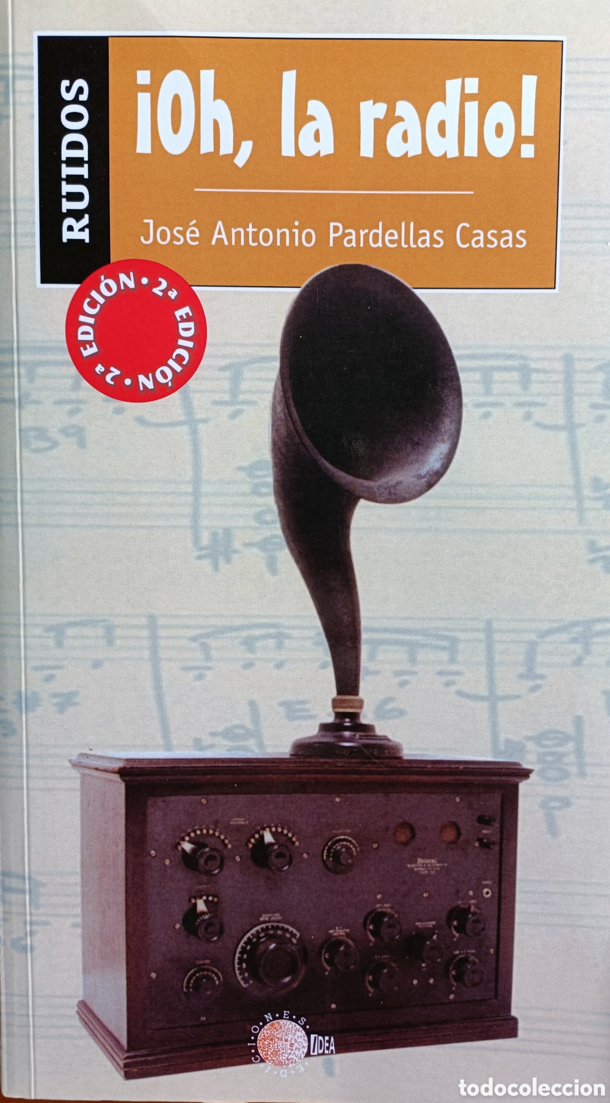 Libros: &iexcl;Oh, la radio! - Pardellas - Foto 1