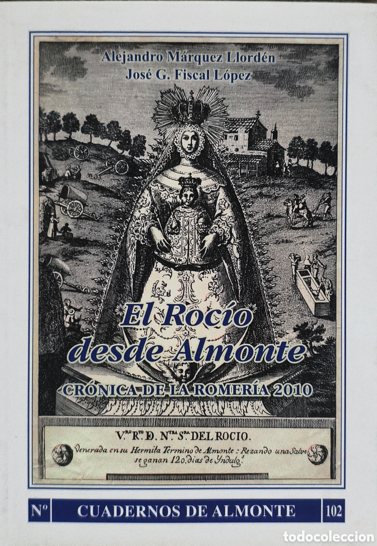 Libros: Cr&oacute;nica del Roc&iacute;o 2010 - Foto 1