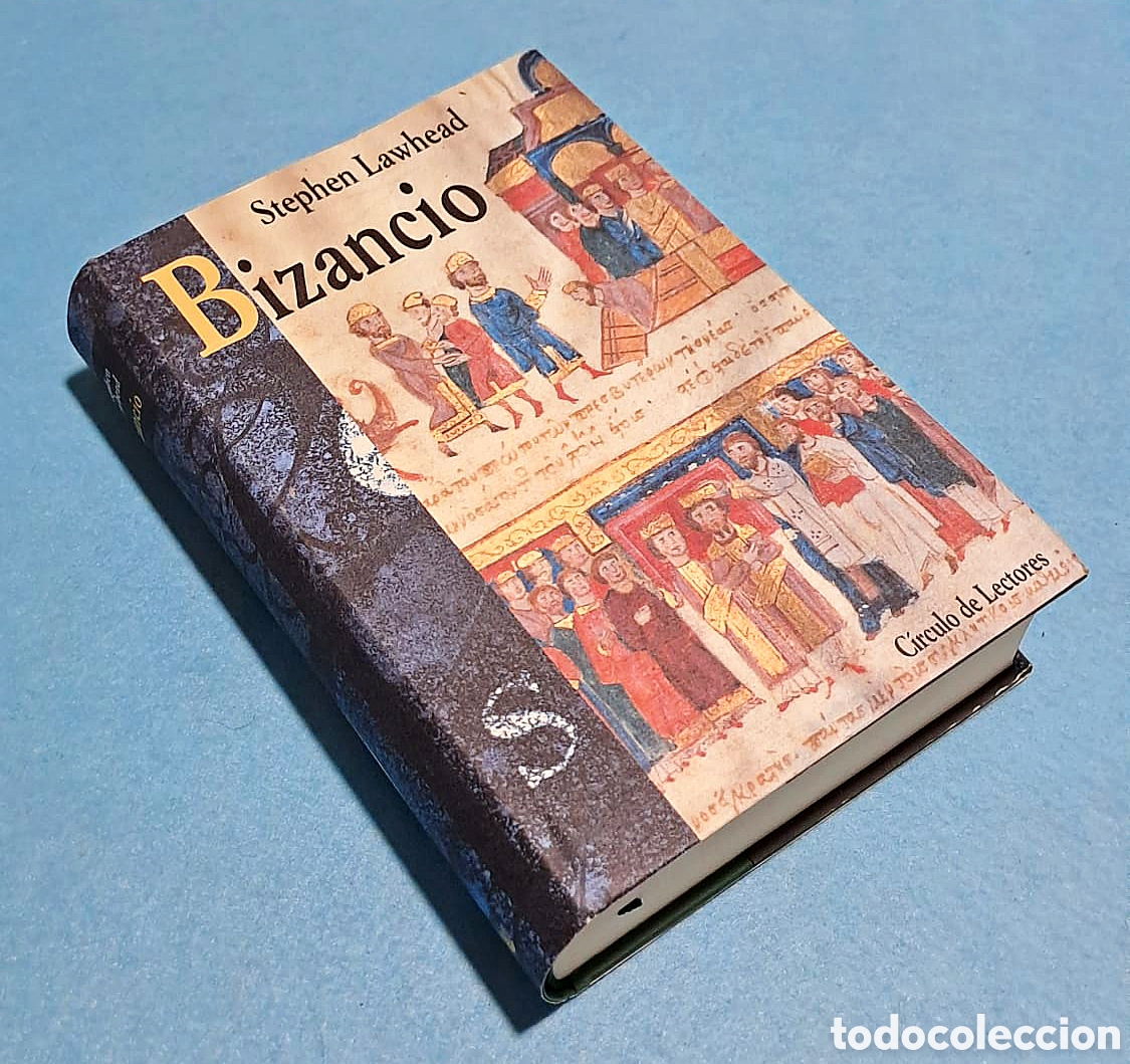 Libros: Bizancio - Stephen Lawhead - C&iacute;rculo de Lectores - Foto 1
