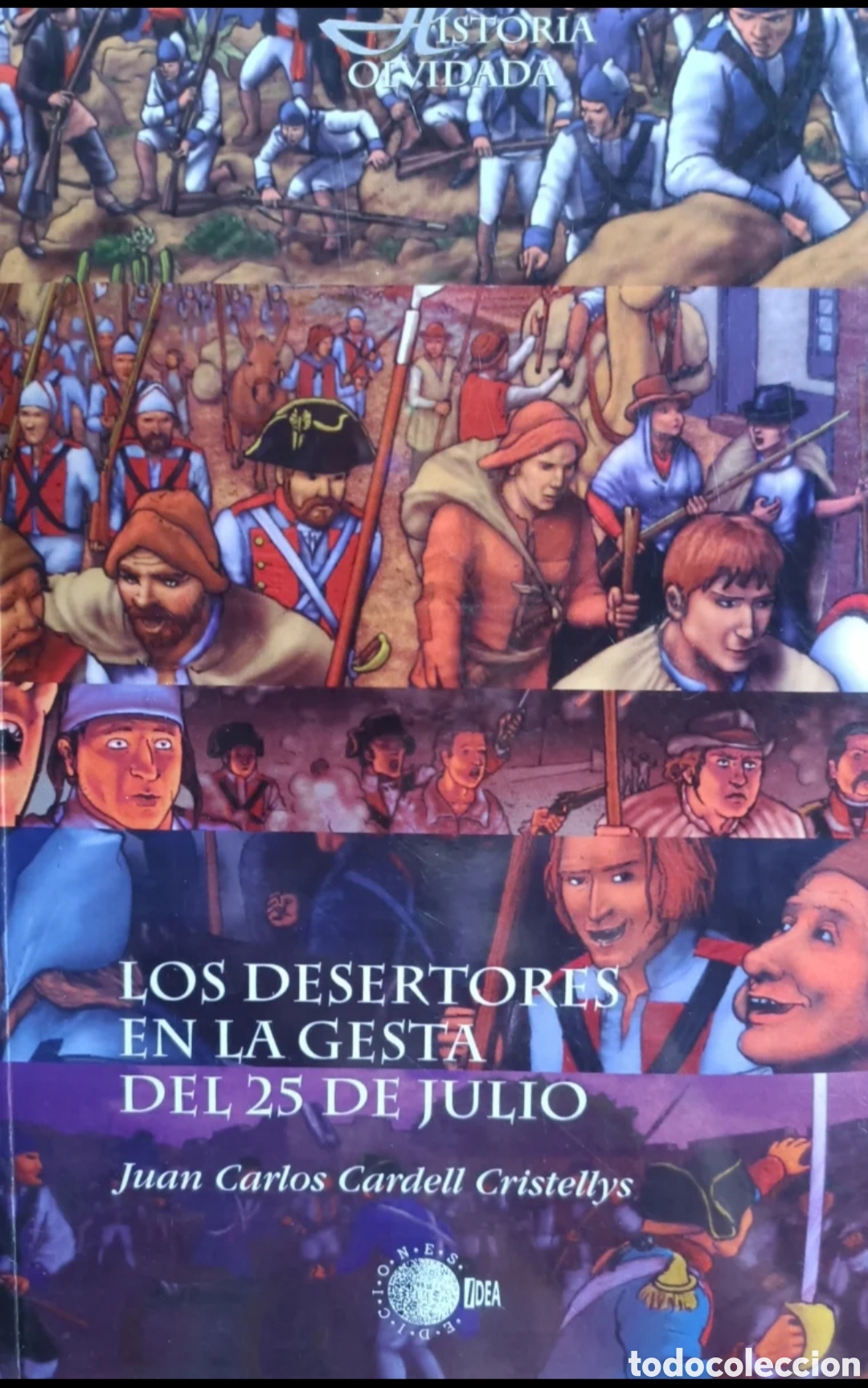 Libros: Los desertores en la Gesta del 25 de julio - Foto 1