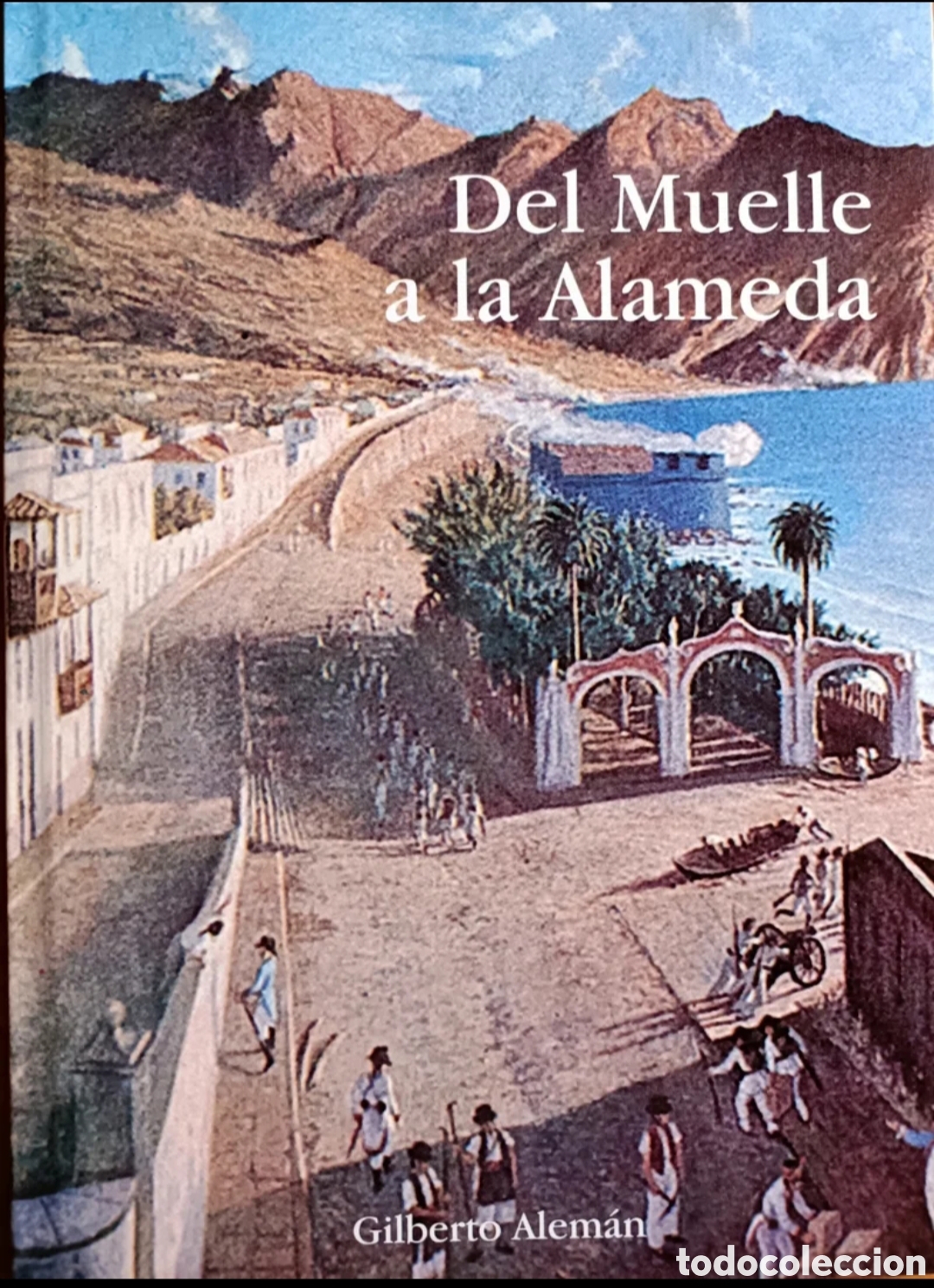 Libros: Del muelle a la Alameda - Foto 1