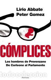 Libros: C&oacute;mplices - Gomez, Peter; Abbate, Lirio - Foto 1