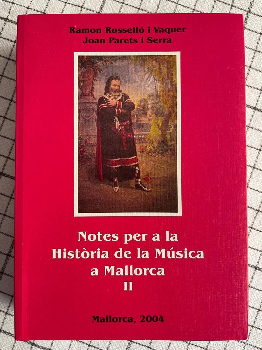 Libros: Notes per a la hist&ograve;ria de la m&uacute;sica a Mallorca - Foto 2