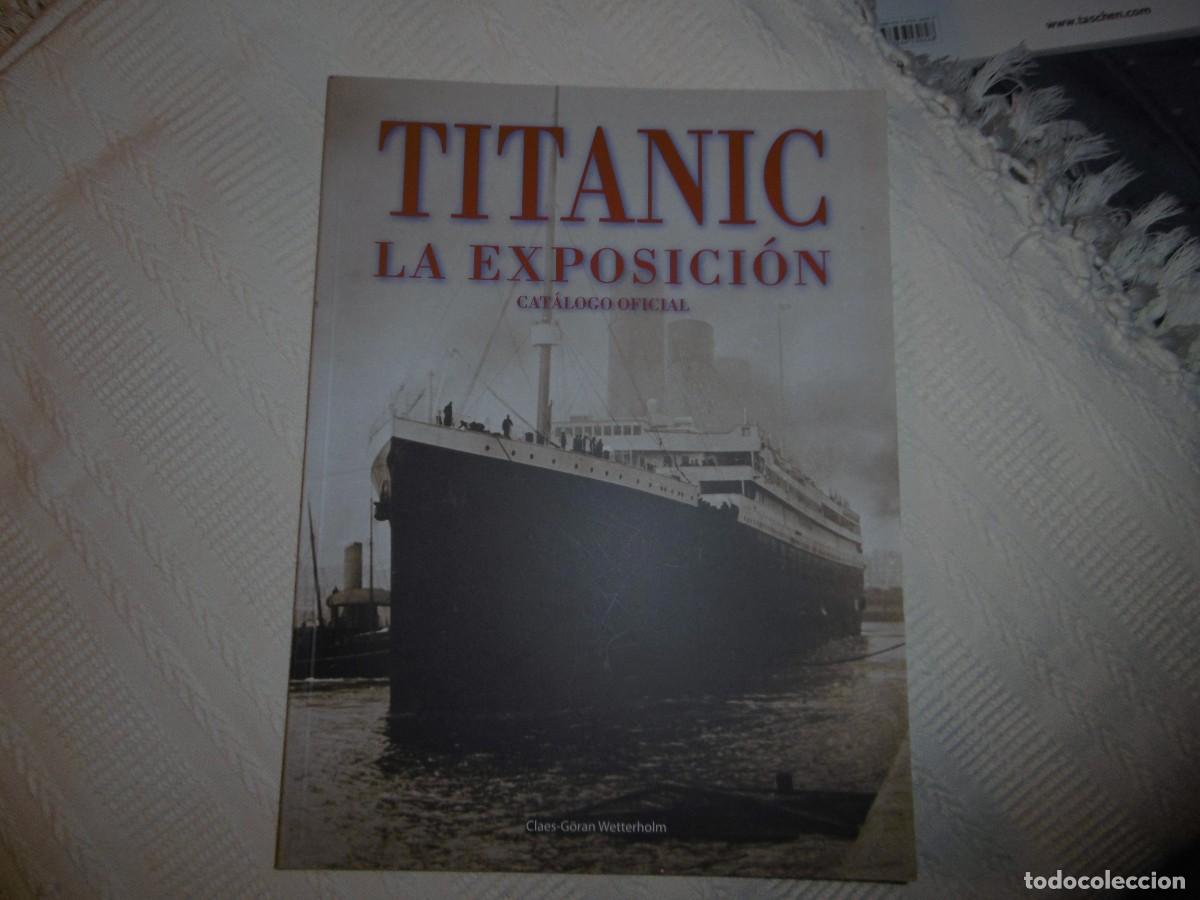 Libros: LIBRO CAT&Aacute;LOGO OFICIAL EXPOSICI&Oacute;N TITANIC. - Foto 1