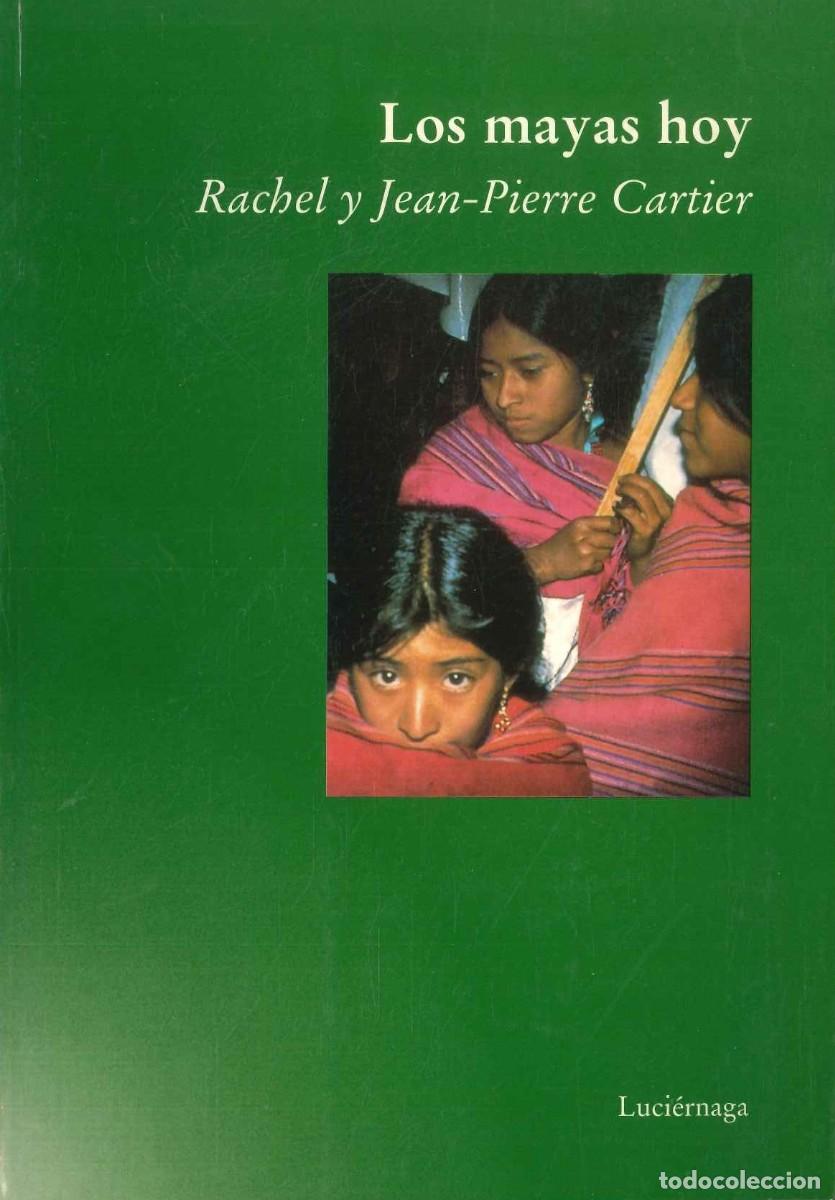 Libros: LOS MAYAS HOY - CARTIER - Foto 1