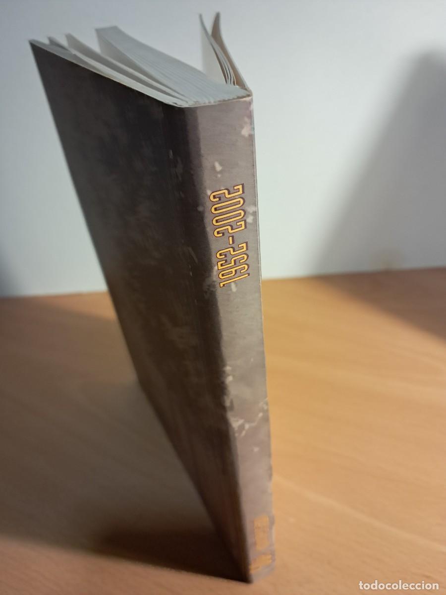 Libros: Llibre: 50&egrave; Aniversari 1952-2002 MOLLERUSSA - Foto 10