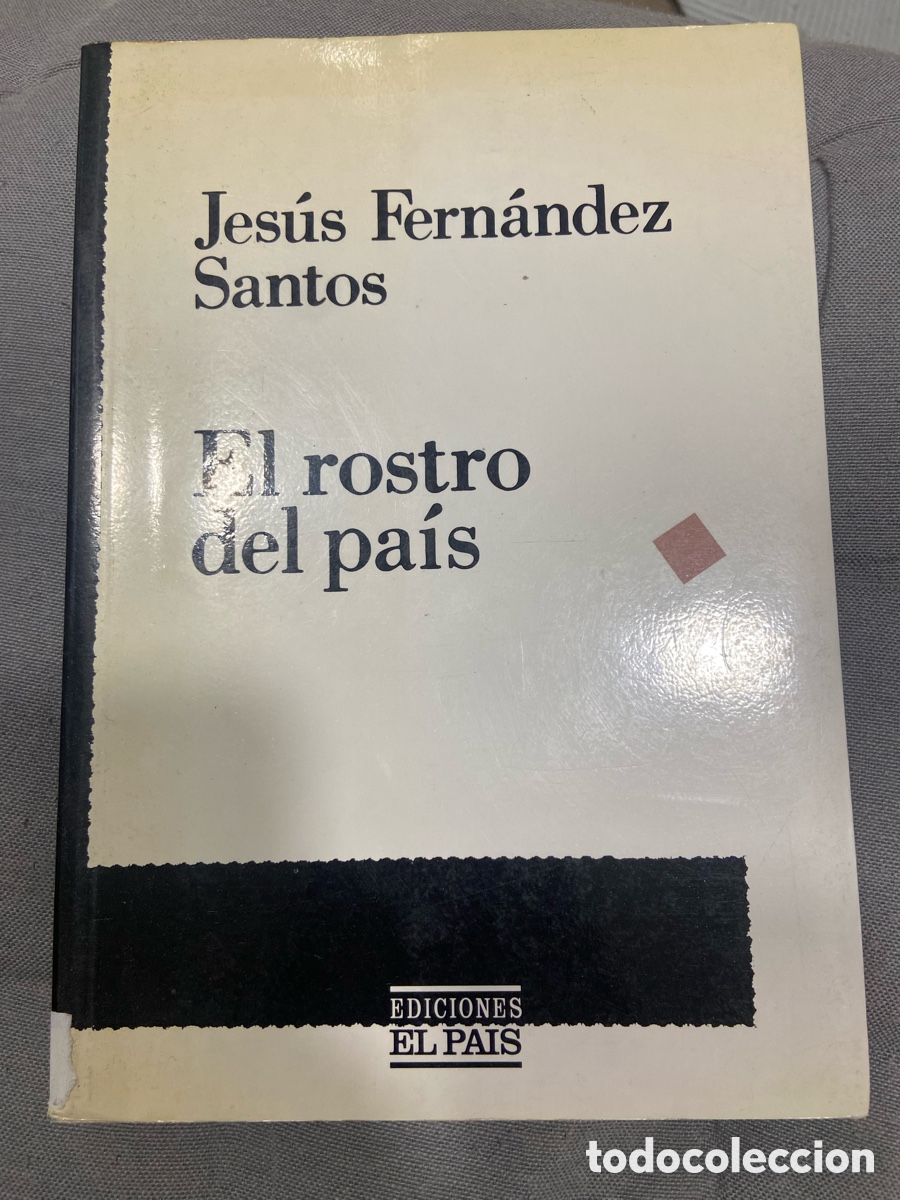 Libros: Libro El rostro del pa&iacute;s de Jes&uacute;s Fern&aacute;ndez Santos. - Foto 1