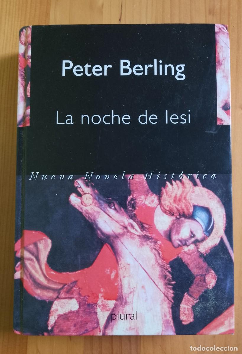 Libros: LA NOCHE DE LESI - PETER BERLING - ESTADO IMPECABLE - Foto 1