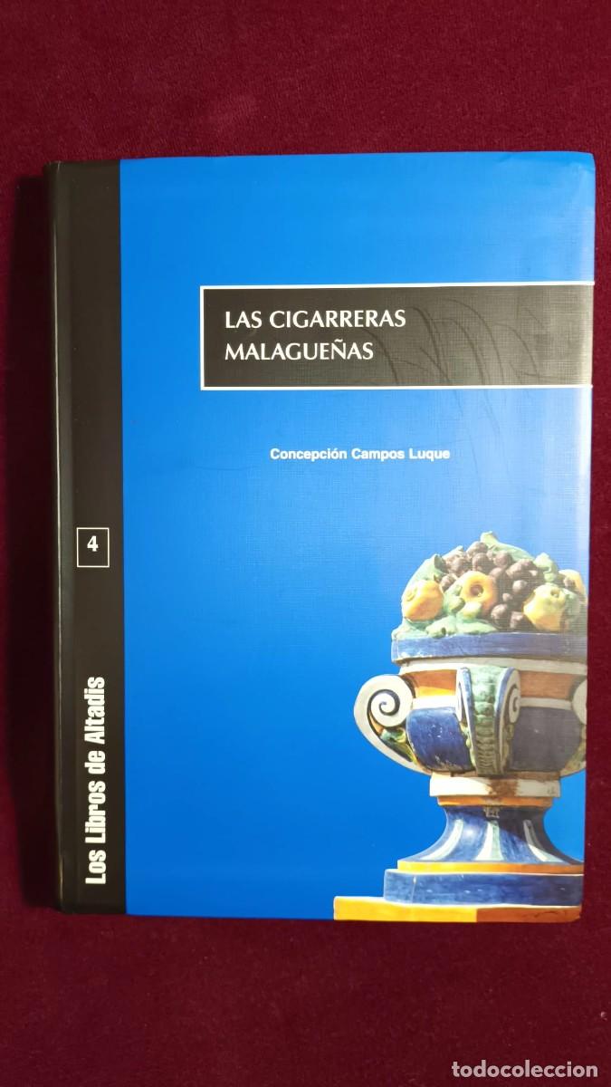 Libros: LAS CIGARRERAS MALAGUE&Ntilde;AS - Foto 1