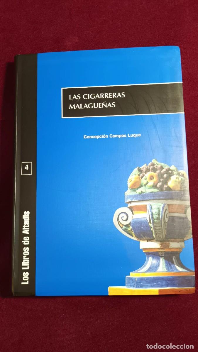 Libros: LAS CIGARRERAS MALAGUE&Ntilde;AS - Foto 2