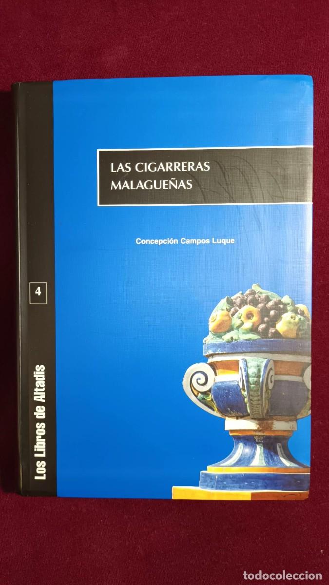 Libros: LAS CIGARRERAS MALAGUE&Ntilde;AS - Foto 4