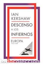 Libros: Descenso a los infiernos - Kershaw, Ian - Foto 1