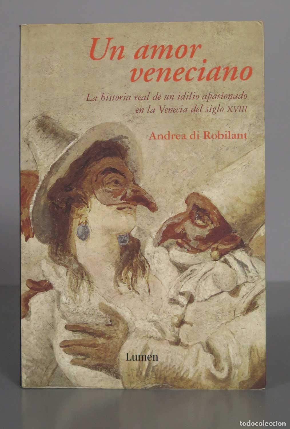 Libros: Un amor veneciano. Andrea Di Robilant. - Foto 1