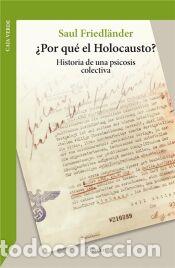 Libros: &iquest;Por qu&eacute; el holocausto? - Friedl&auml;nder, Saul - Foto 1