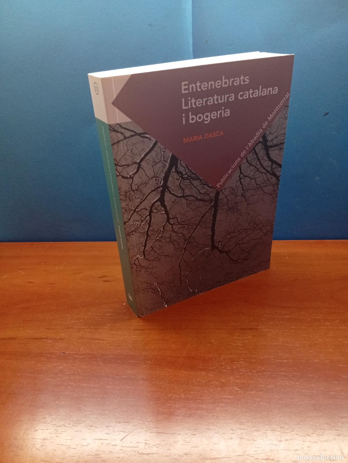 Libros: Entenebrats. Literatura catalana i bogeria.- Maria Dasca Batalla