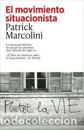 Libros: El movimiento situacionista - Marcolini, Patrick