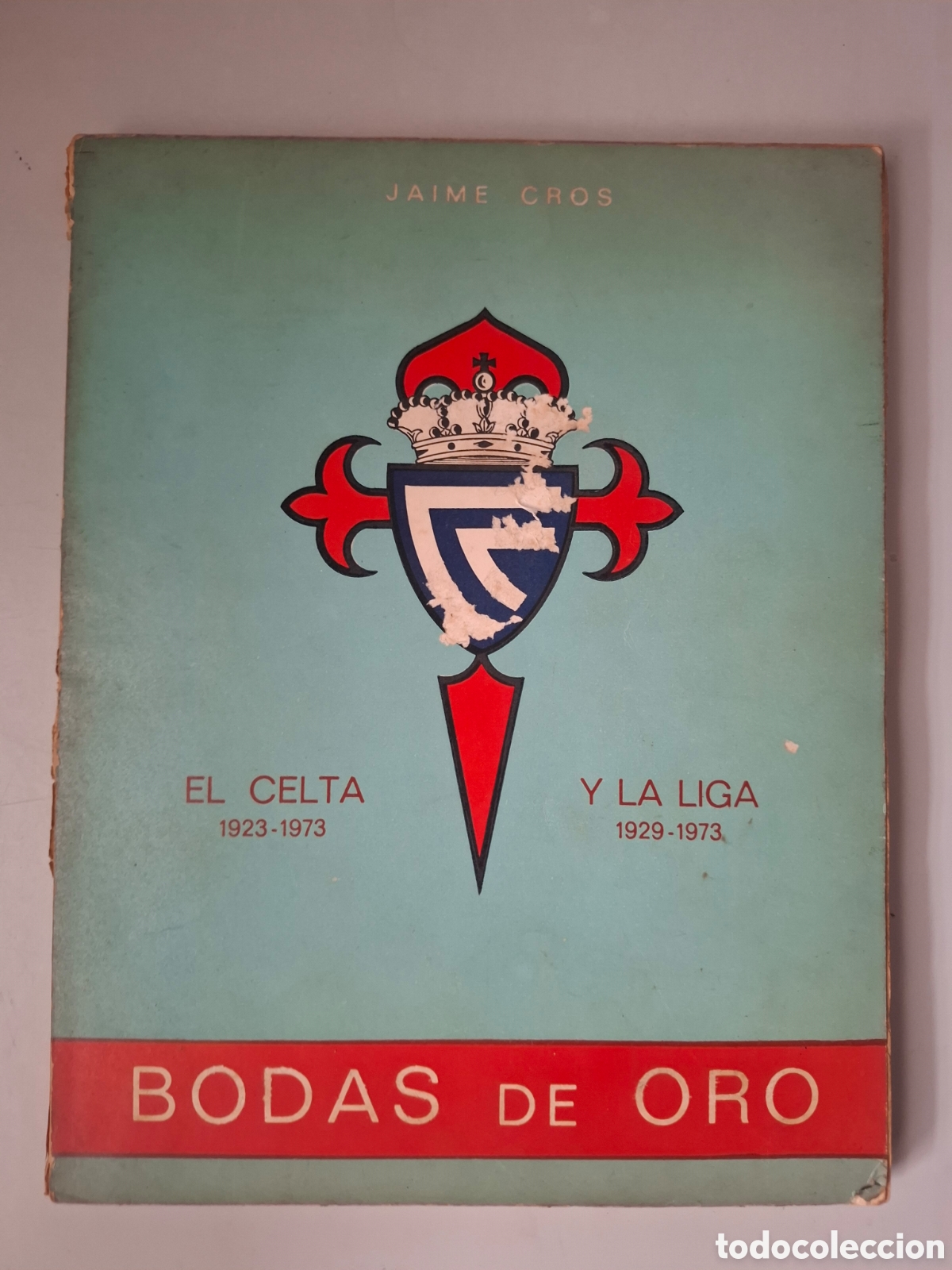 Libros: Libro Bodas de oro Celta de Vigo
