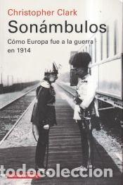 Libros: Son&aacute;mbulos- 2021 - Clark, Christopher