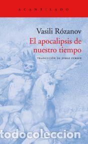 Libros: El apocalipsis de nuestro tiempo - R&oacute;zanov, Vasili - Foto 1