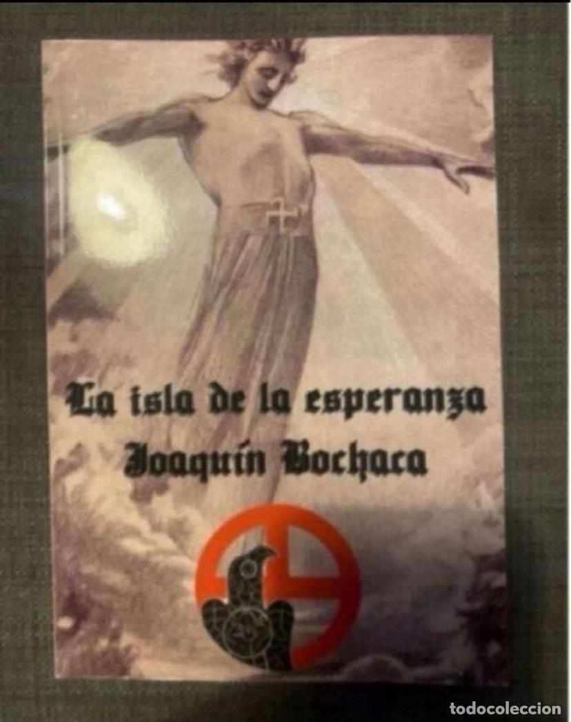 Libros: &ldquo;La isla de la esperanza&rdquo; Joaqu&iacute;n Bochaca - Foto 1