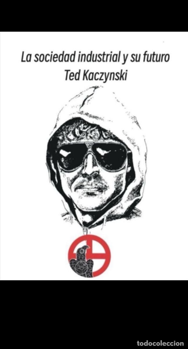 Libros: &ldquo;La sociedad industrial y su futuro&rdquo; Ted Kaczynski