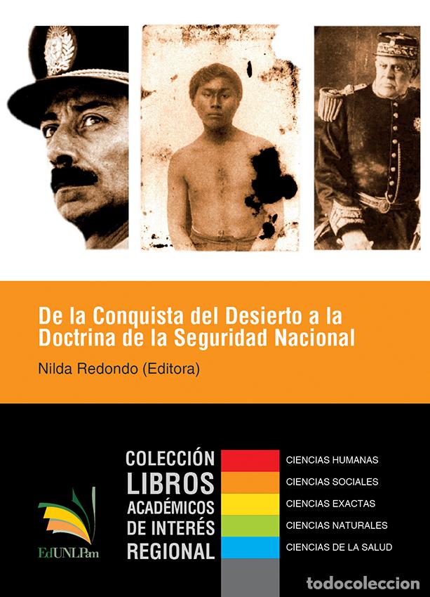 Libros: REDONDO, Nilda (ed.) - De la Conquista del Desierto a la Doctrina de la Seguridad Nacional - LM