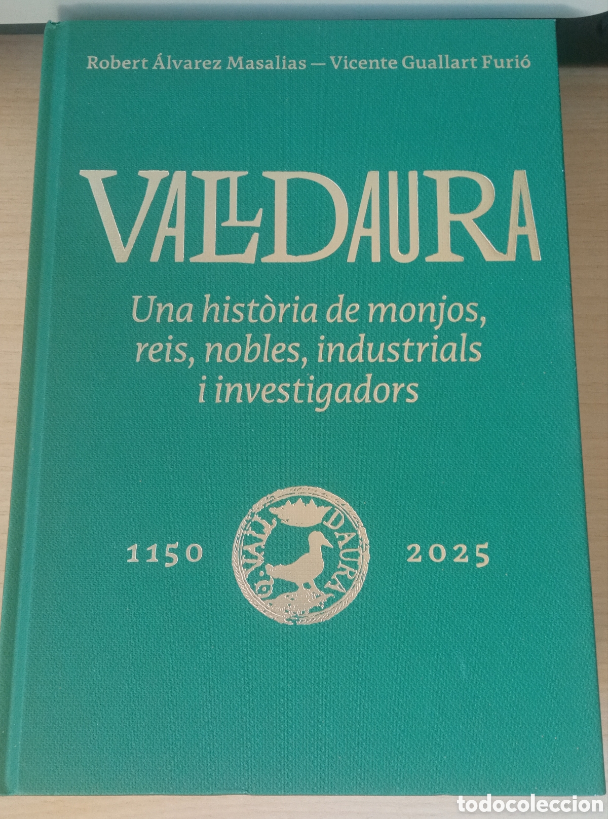 Libros: Valldaura 1150-2025. Una hist&ograve;ria de monjos, reis, nobles, industrials i investigadors
