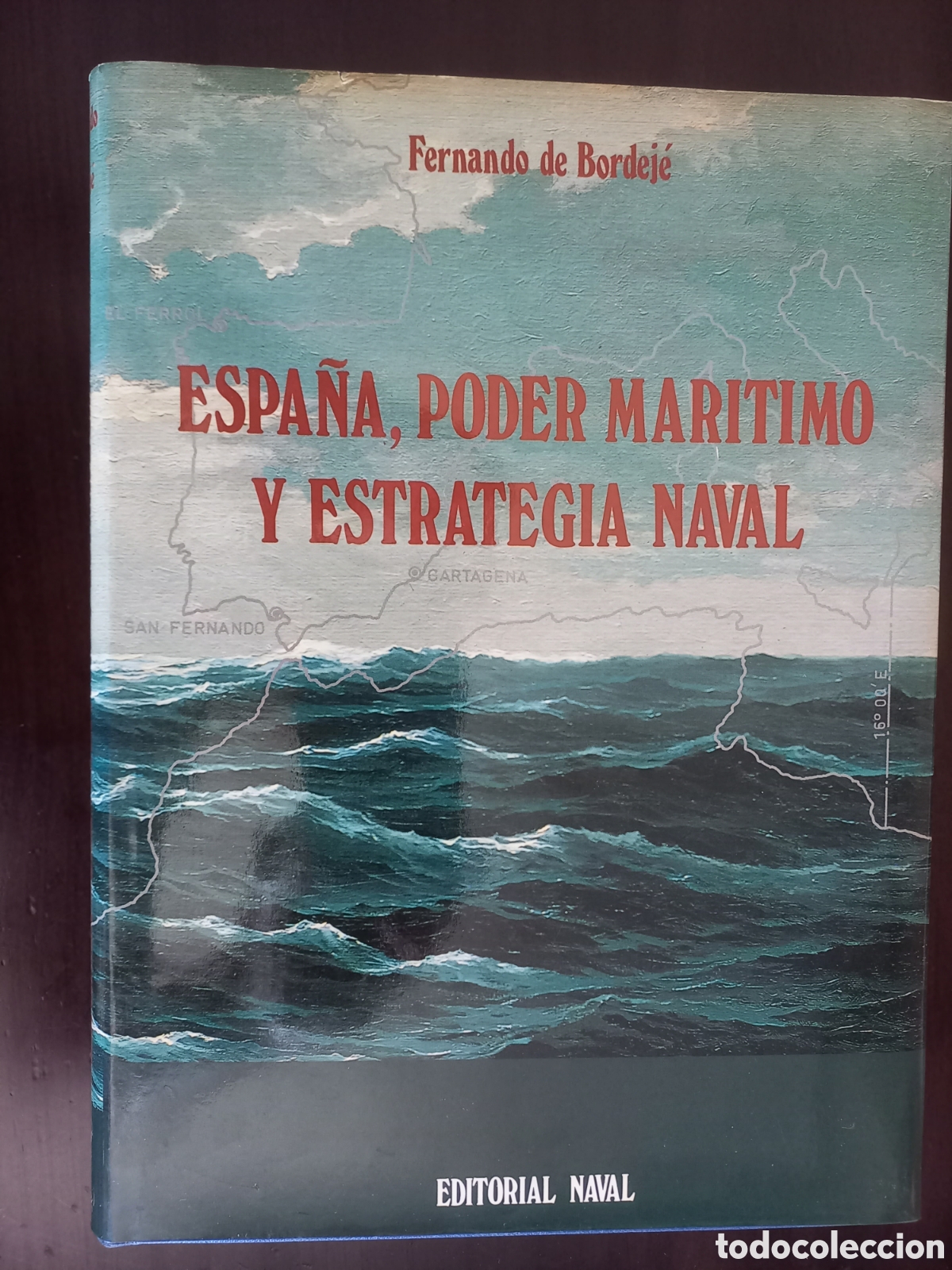 Libros: Libro Espa&ntilde;a, poder mar&iacute;timo y estrategia naval. Armada. Marina. Barco. Buque - Foto 1