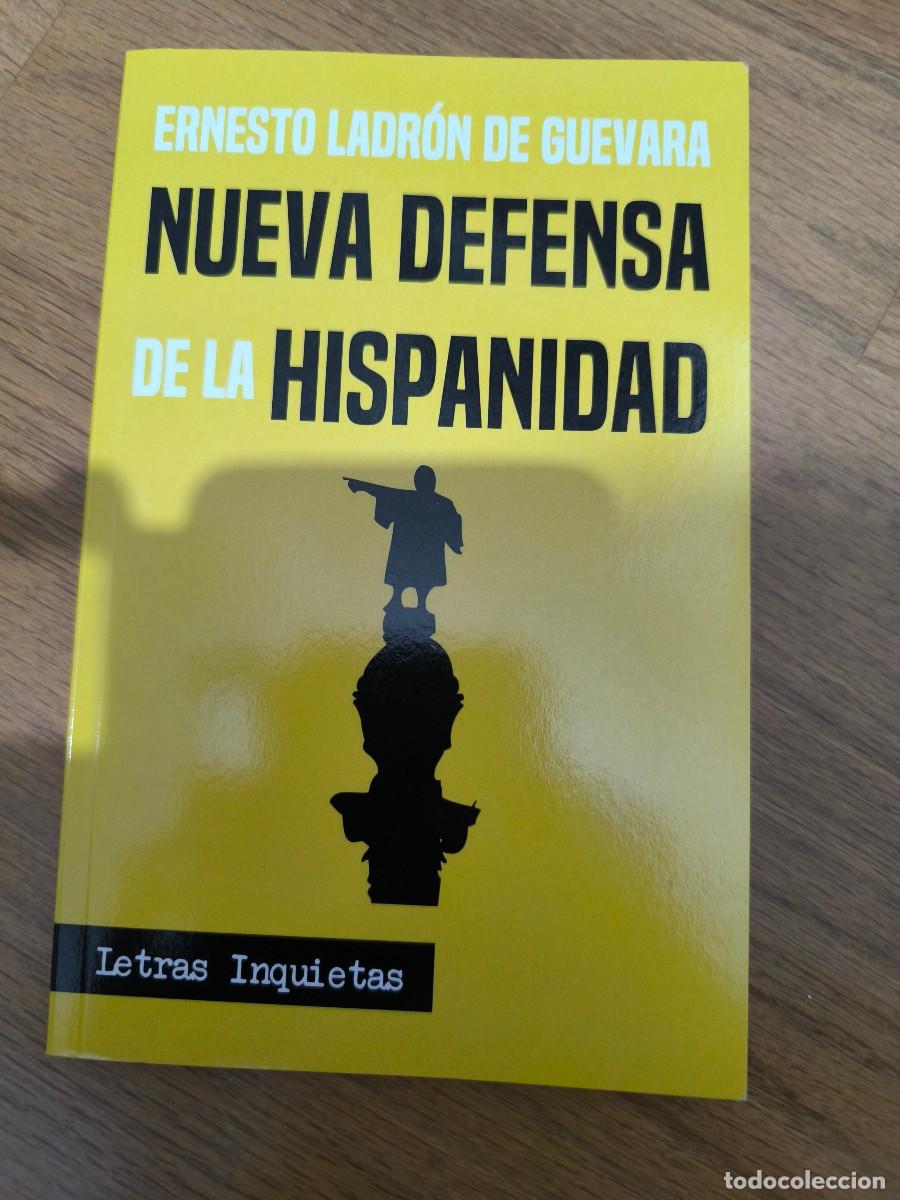 Libros: NUEVA DEFENSA DE LA HISPANIDAD, ERNESTO LADRON DE GUEVARA