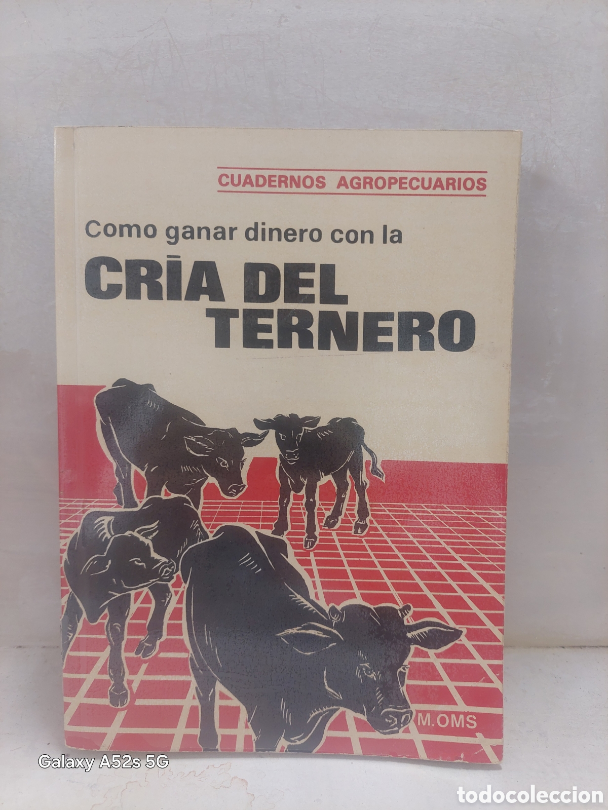 Libros: Como ganar dinero con la Cr&iacute;a del Ternero - Foto 1